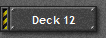 Deck 12