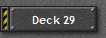Deck 29