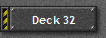 Deck 32