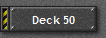 Deck 50